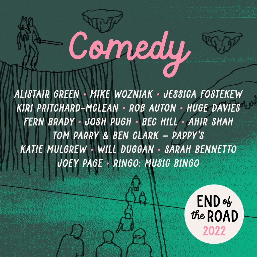 End of The Road 2022 Comedy Lineup Revealed