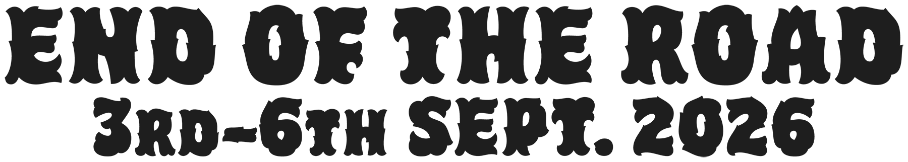 End of the Road 2025